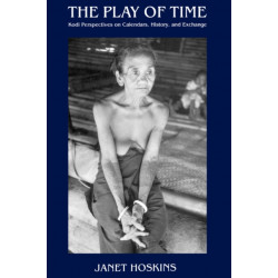 The Play of Time: Kodi Perspectives on Calendars, History, and Exchange