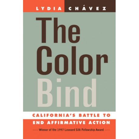 The Color Bind: California's Battle to End Affirmative Action