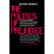 The Politics of Prejudice: The Anti-Japanese Movement in California and the Struggle for Japanese Exclusion