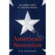 American Secession: The Looming Threat of a National Breakup