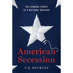 American Secession: The Looming Threat of a National Breakup