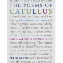 The Poems of Catullus: A Bilingual Edition
