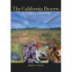 The California Deserts: An Ecological Rediscovery