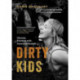 Dirty Kids: Chasing Freedom with America's Nomads
