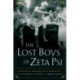 The Lost Boys of Zeta Psi: A Historical Archaeology of Masculinity at a University Fraternity