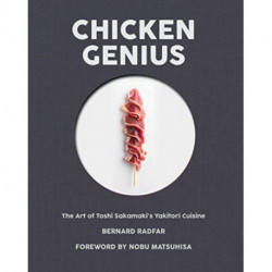 Chicken Genius: The Art of Toshi Sakamaki's Yakitori Cuisine