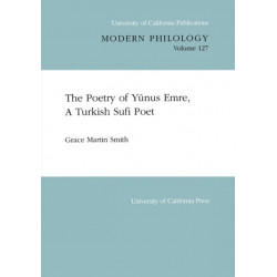 The Poetry of Yunus Emre, A Turkish Sufi Poet