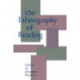 The Ethnography of Reading