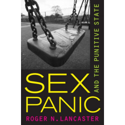 Sex Panic and the Punitive State