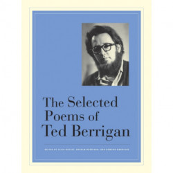 The Selected Poems of Ted Berrigan