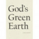 God's Green Earth