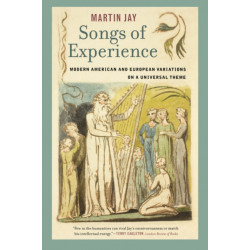 Songs of Experience: Modern American and European Variations on a Universal Theme