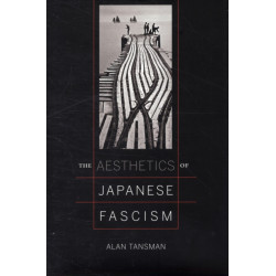 The Aesthetics of Japanese Fascism