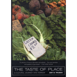 The Taste of Place: A Cultural Journey into Terroir