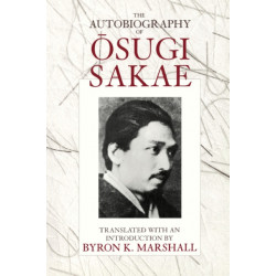 The Autobiography of Osugi Sakae