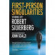 First-Person Singularities: Stories