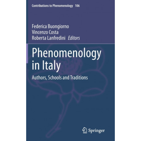 Phenomenology in Italy: Authors, Schools and Traditions
