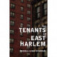 The Tenants of East Harlem