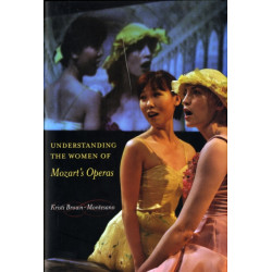 Understanding the Women of  Mozart's Operas
