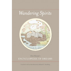 Wandering Spirits: Chen Shiyuan’s Encyclopedia of Dreams