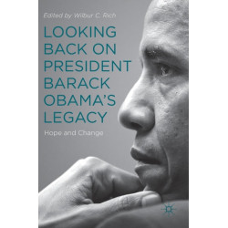 Looking Back on President Barack Obama’s Legacy: Hope and Change
