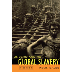 Understanding Global Slavery: A Reader