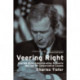 Veering Right: How the Bush Administration Subverts the Law for Conservative Causes