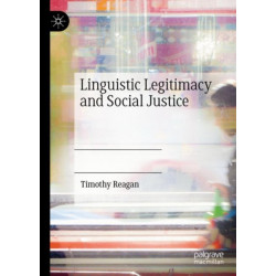Linguistic Legitimacy and Social Justice