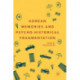 Korean Memories and Psycho-Historical Fragmentation