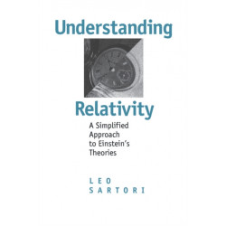 Understanding Relativity: A Simplified Approach to Einstein's Theories