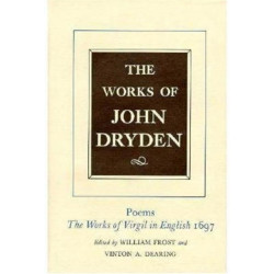 The Works of John Dryden, Volume V: Poems, 1697