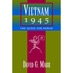 Vietnam 1945: The Quest  for Power