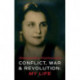 Conflict, War and Revolution: My Life