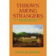 Thrown Among Strangers: The Making of Mexican Culture in Frontier California