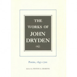 The Works of John Dryden, Volume VII: Poems, 1697-1700