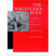 The Wrestler's Body: Identity and Ideology in North India