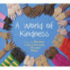A World of Kindness