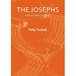 The Josephs and Other Stories