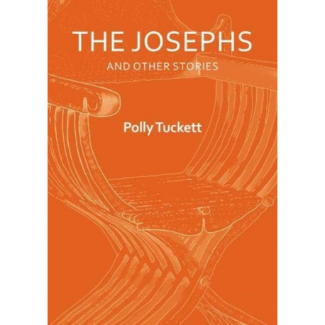 The Josephs and Other Stories