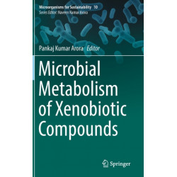 Microbial Metabolism of Xenobiotic Compounds