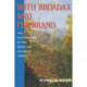 With Broadax and Firebrand: The Destruction of the Brazilian Atlantic Forest