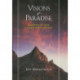 Visions of Paradise: Glimpses of Our Landscape's Legacy