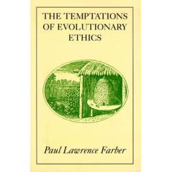 The Temptations of Evolutionary Ethics
