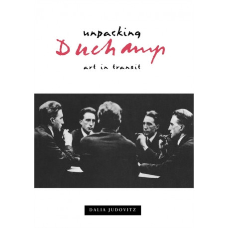 Unpacking Duchamp: Art in Transit