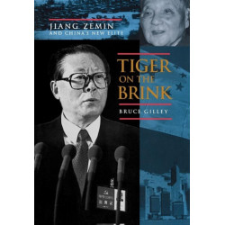 Tiger on the Brink: Jiang Zemin and China's New Elite