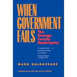 When Government Fails: The Orange County Bankruptcy