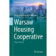 Warsaw Housing Cooperative: City in Action