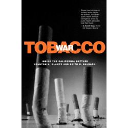 Tobacco War: Inside the California Battles