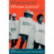 What Justice? Whose Justice?: Fighting for Fairness in Latin America
