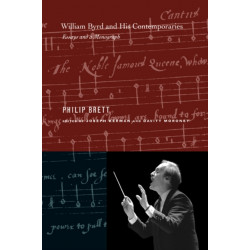 William Byrd and His Contemporaries: Essays and a Monograph